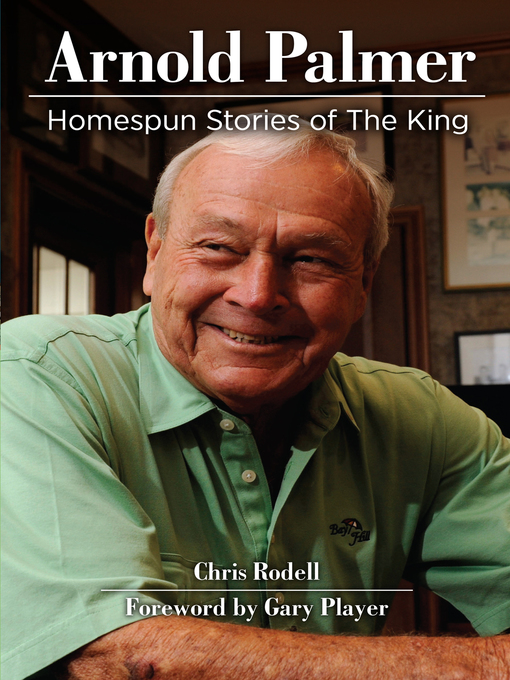 Title details for Arnold Palmer by Chris Rodell - Available